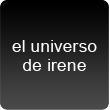 El universo de Irene